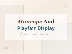 Manrope and Playfair Display Font Pairing Guide